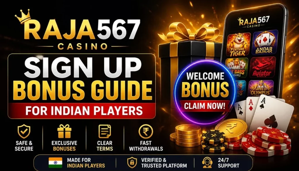 Raja567 Casino sign up bonus guide banner for Indian players with welcome bonus, clear terms, secure access and casino-themed visuals.