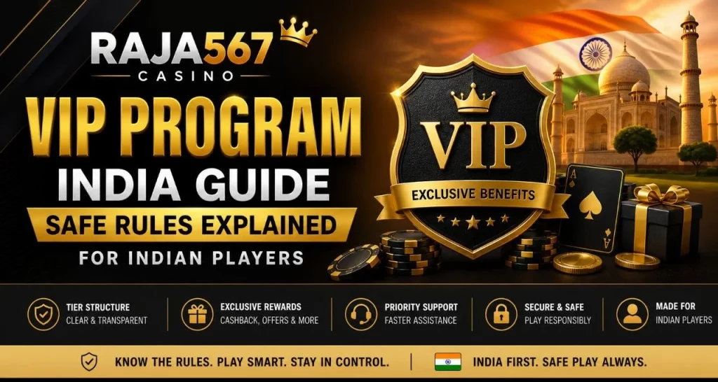 Raja567 Casino VIP program India guide banner with tier structure, exclusive rewards, priority support and safe play message.